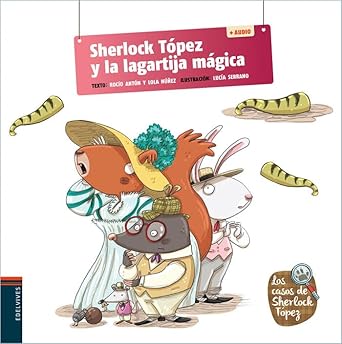 Sherlock Tópez y la lagartija mágica | Núñez Madrid, Dolores