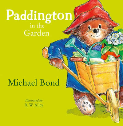 PADDINGTON IN THE GARDEN | BOND, MICHAEL Books