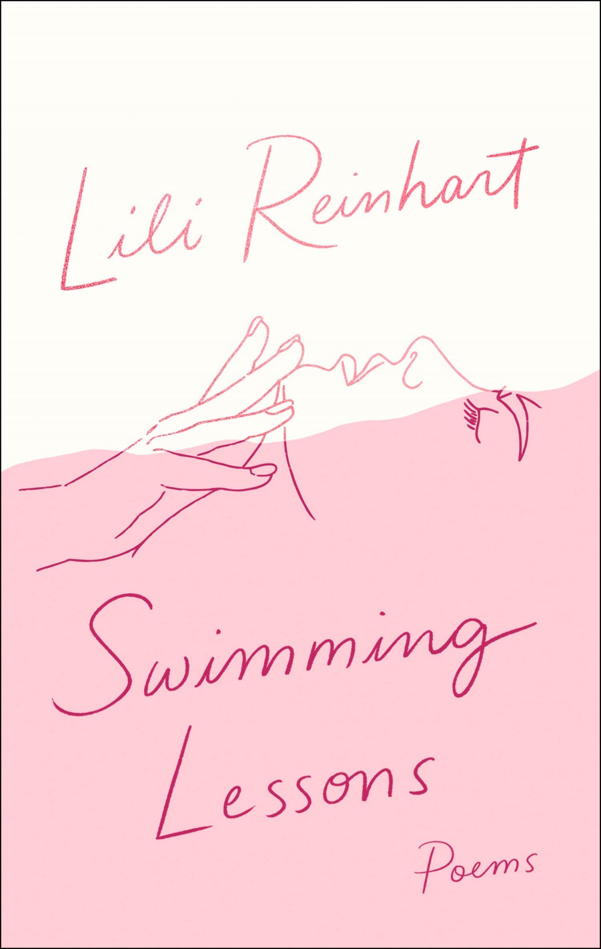 Swimming Lessons: Poems | Reinhart, Lili Books