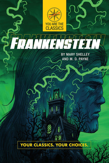 FRANKENSTEIN: YOUR CLASSICS. YOUR CHOICES. | Shelley, Mary Books