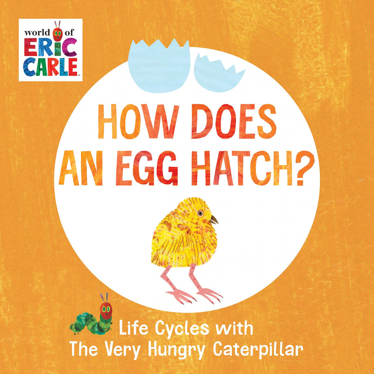 HOW DOES AN EGG HATCH | CARLE,ERIC Books