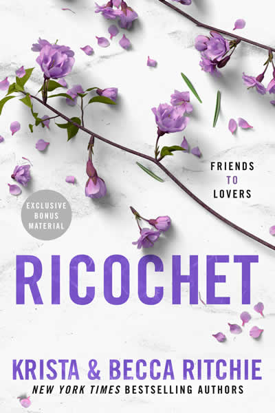 RICOCHET | KRISTA RITCHIE/ BECCA RITCHIE