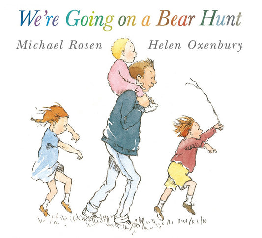 We're going on a bear hunt | Rosen, Michael
