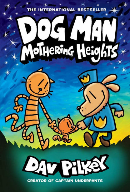 10. DOG MAN: MOTHERING HEIGHTS | DAV PILKEY Books