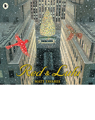 RED AND LULU | TAVARES, MATT Books