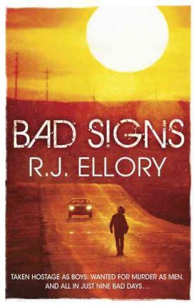 Bad signs | Ellory, R.J. Books