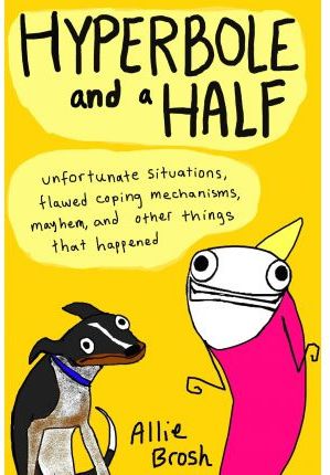 Hyperbole and a Half | Brosh, Allie Books