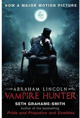 Abraham lincoln vampire hunter film tie | Seth Grahame Sm Books