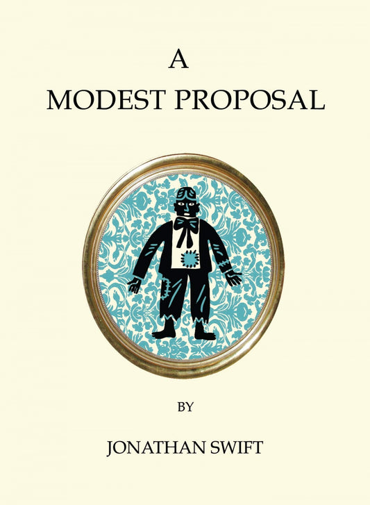 A Modest Proposal and Polite Conversation | SWIFT, JONATHAN