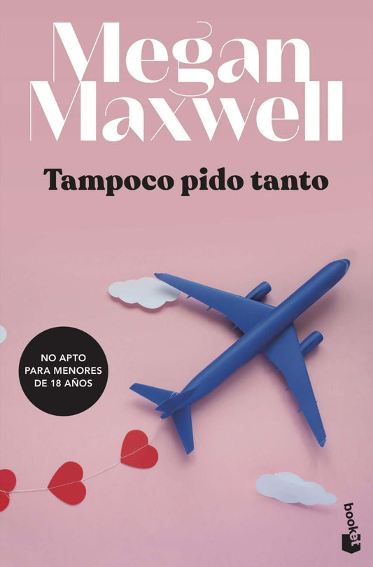 Tampoco pido tanto | Maxwell, Megan Books