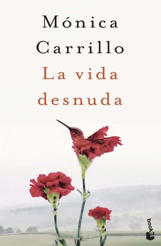 La vida desnuda | Carrillo, Mónica Books