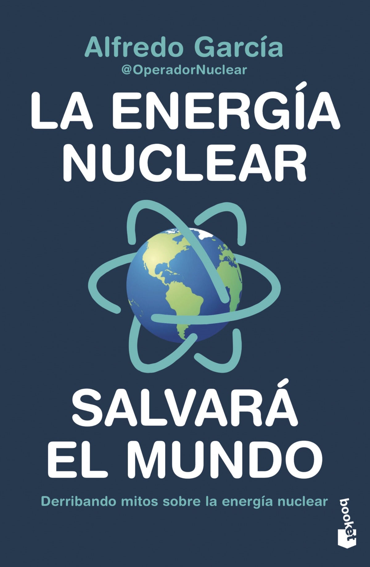 La energía nuclear salvará el mundo | Alfredo García, @OperadorNuclear Books