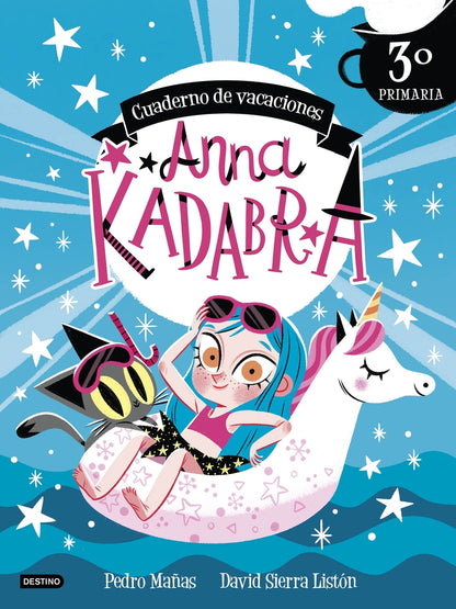 Anna Kadabra. Cuaderno de vacaciones. 3º de primaria | Mañas, Pedro / Sierra Listón, David Books