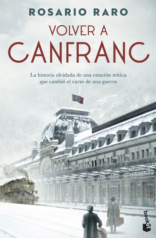 Volver a Canfranc | Raro, Rosario Books