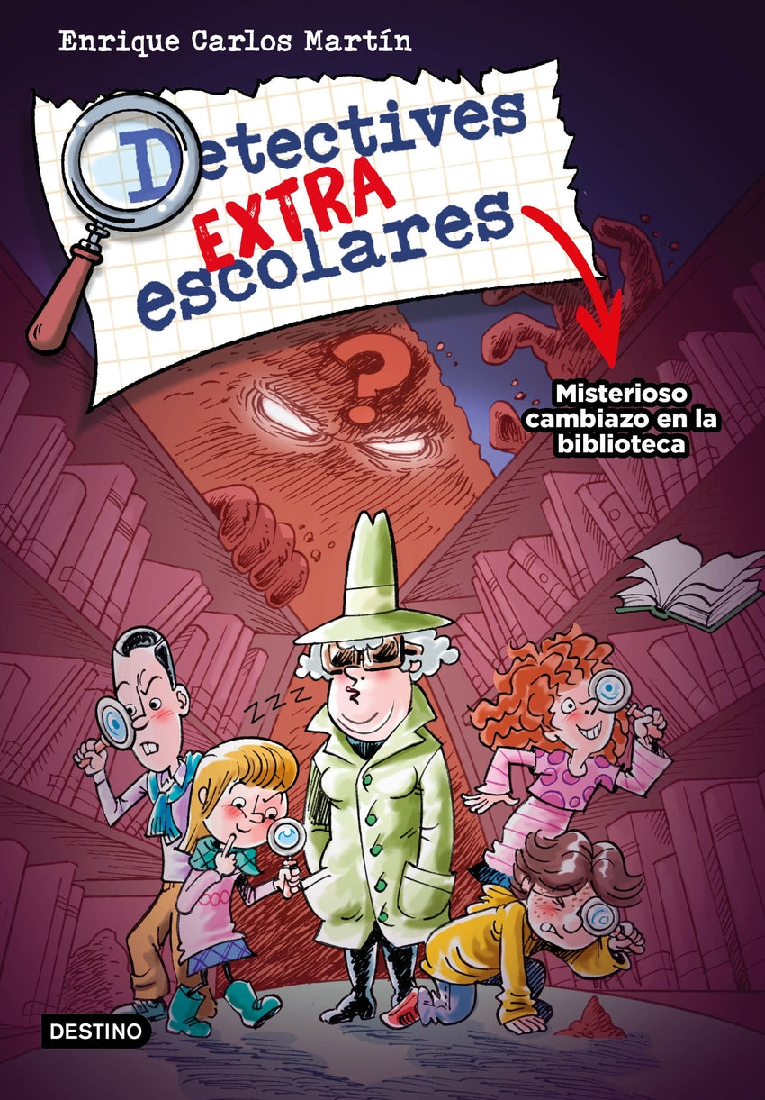 Detectives extraescolares 1. Misterioso cambiazo en la biblioteca | Martín, Enrique Carlos