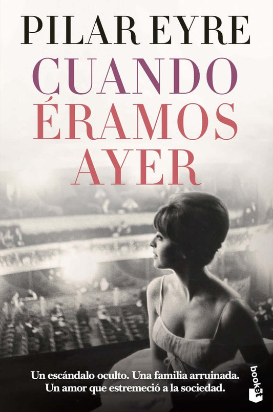 Cuando éramos ayer | Eyre, Pilar Books