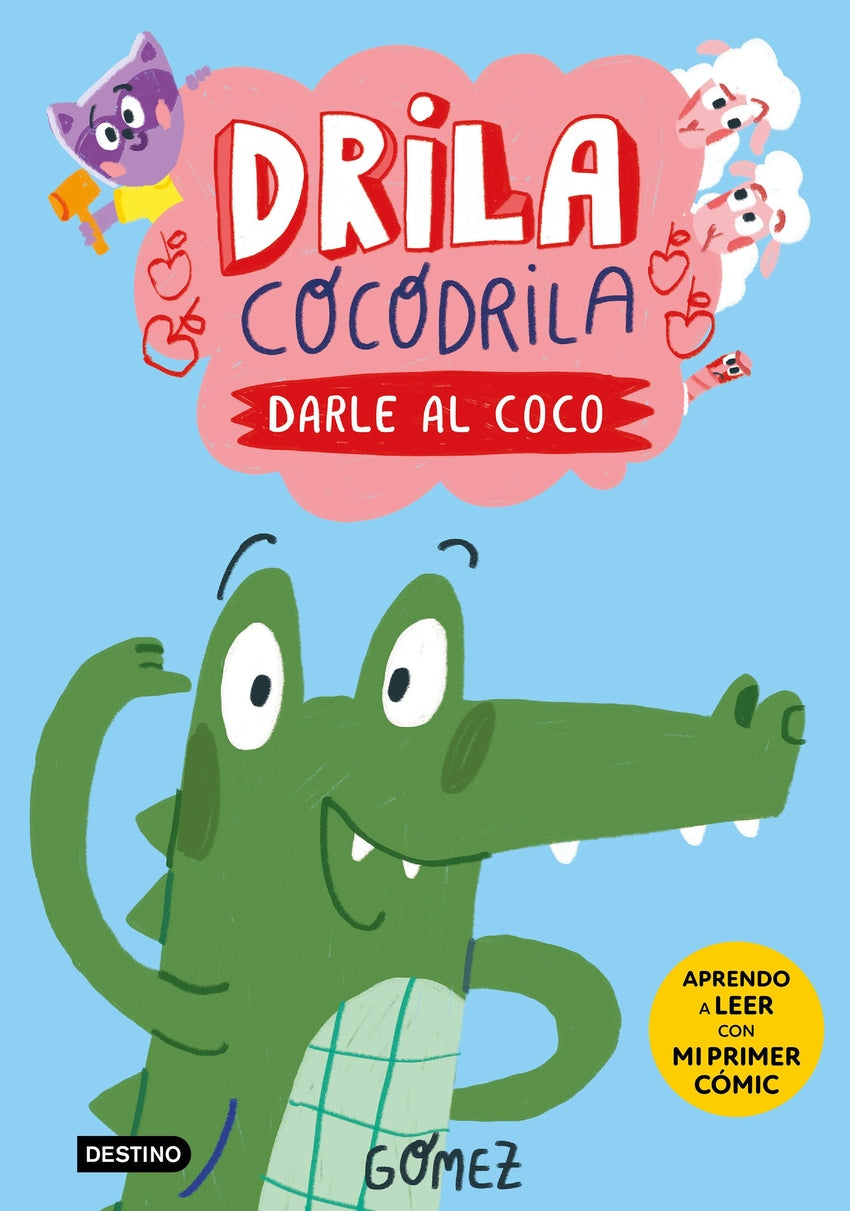 Drila Cocodrila 1. Darle al coco | Gómez