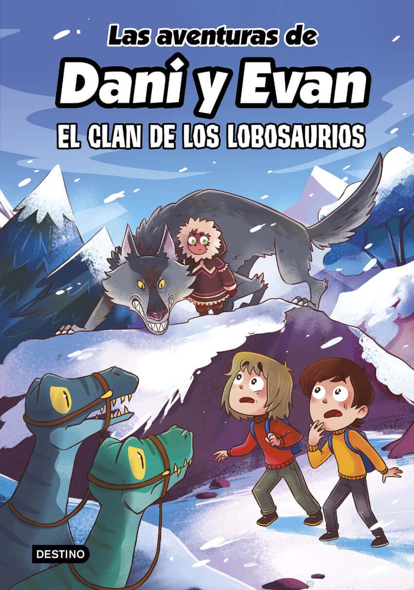 Las aventuras de Dani y Evan 8. El clan de los Lobosaurios | Las aventuras de Dani y Evan Books