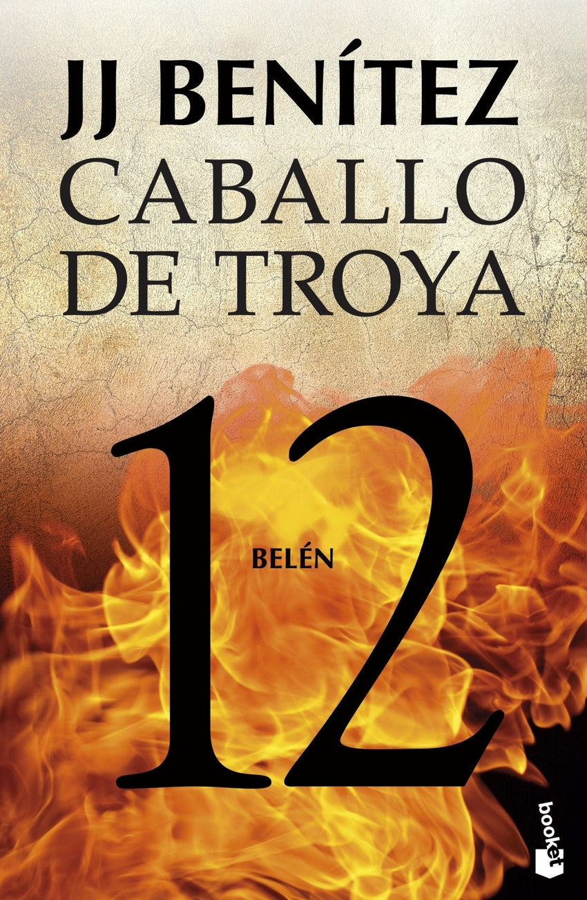 Belén. Caballo de Troya 12 | Benítez, J. J. Books