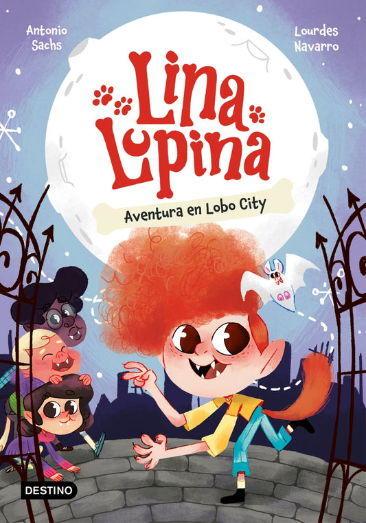Lina Lupina 1. Aventura en Lobo City | Sachs, Antonio