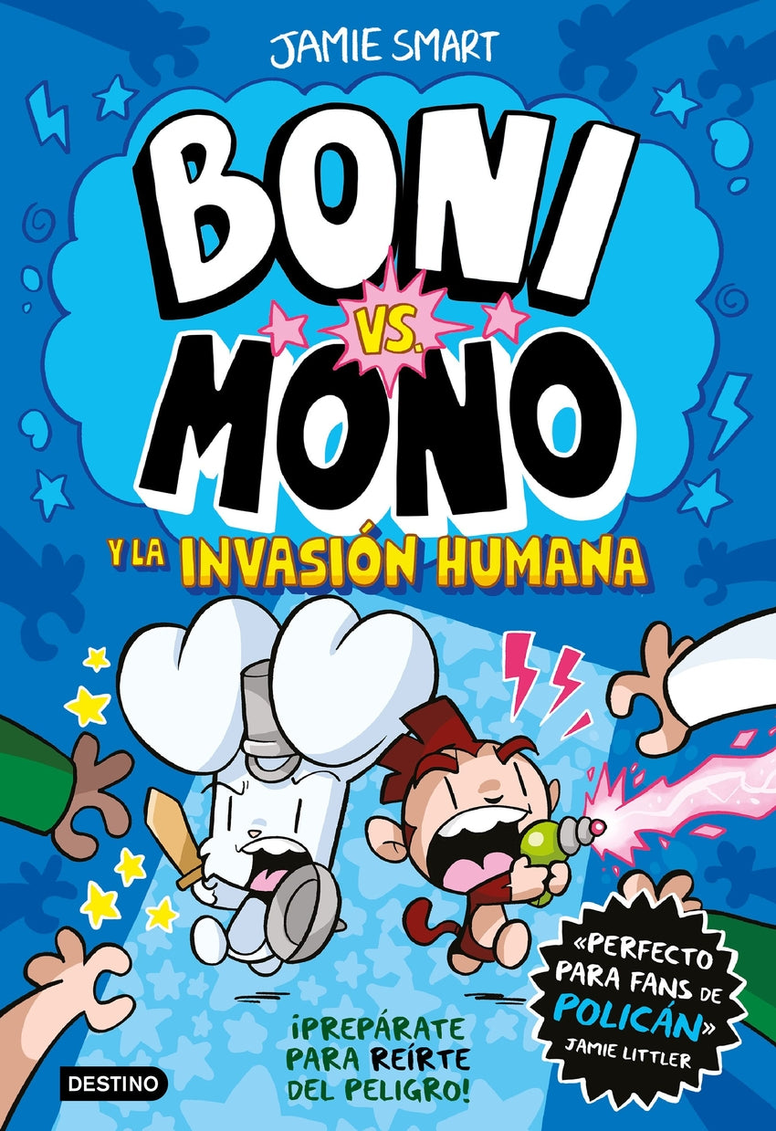 Boni vs. Mono 2. Boni vs. Mono y la invasión humana | Smart, Jamie