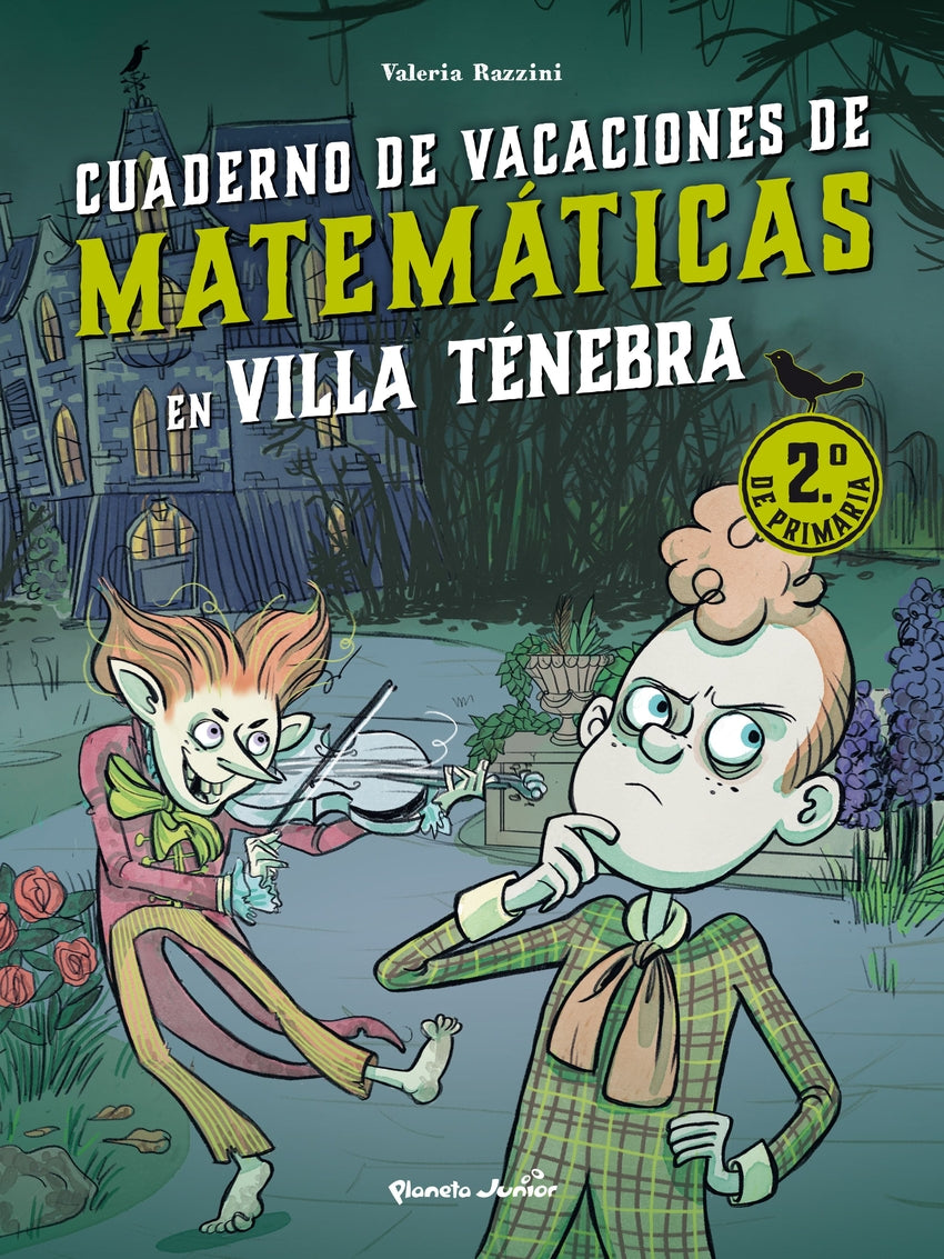 Villa Ténebra. Cuaderno de vacaciones de matemáticas. 2.º de primaria | Razzini, Valeria