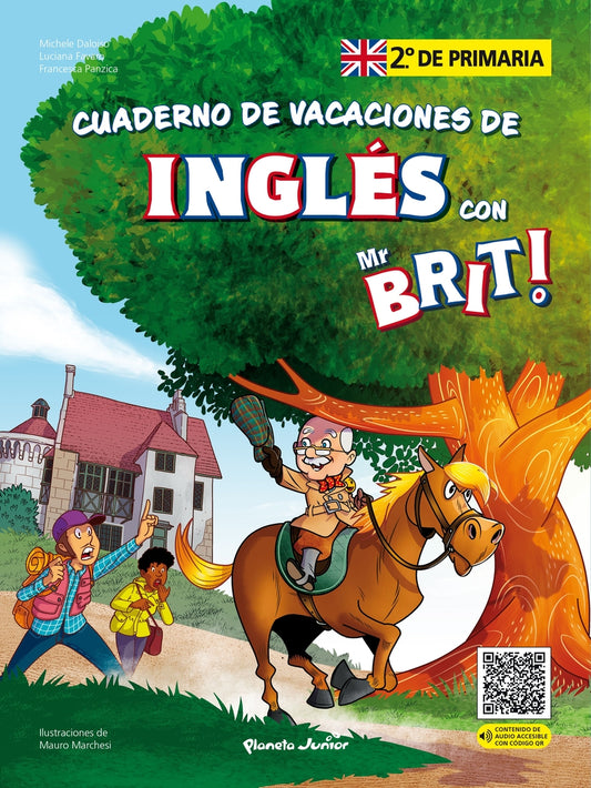 Mr. Brit. Cuaderno de vacaciones de inglés. 2.º de primaria | AA. VV. Books