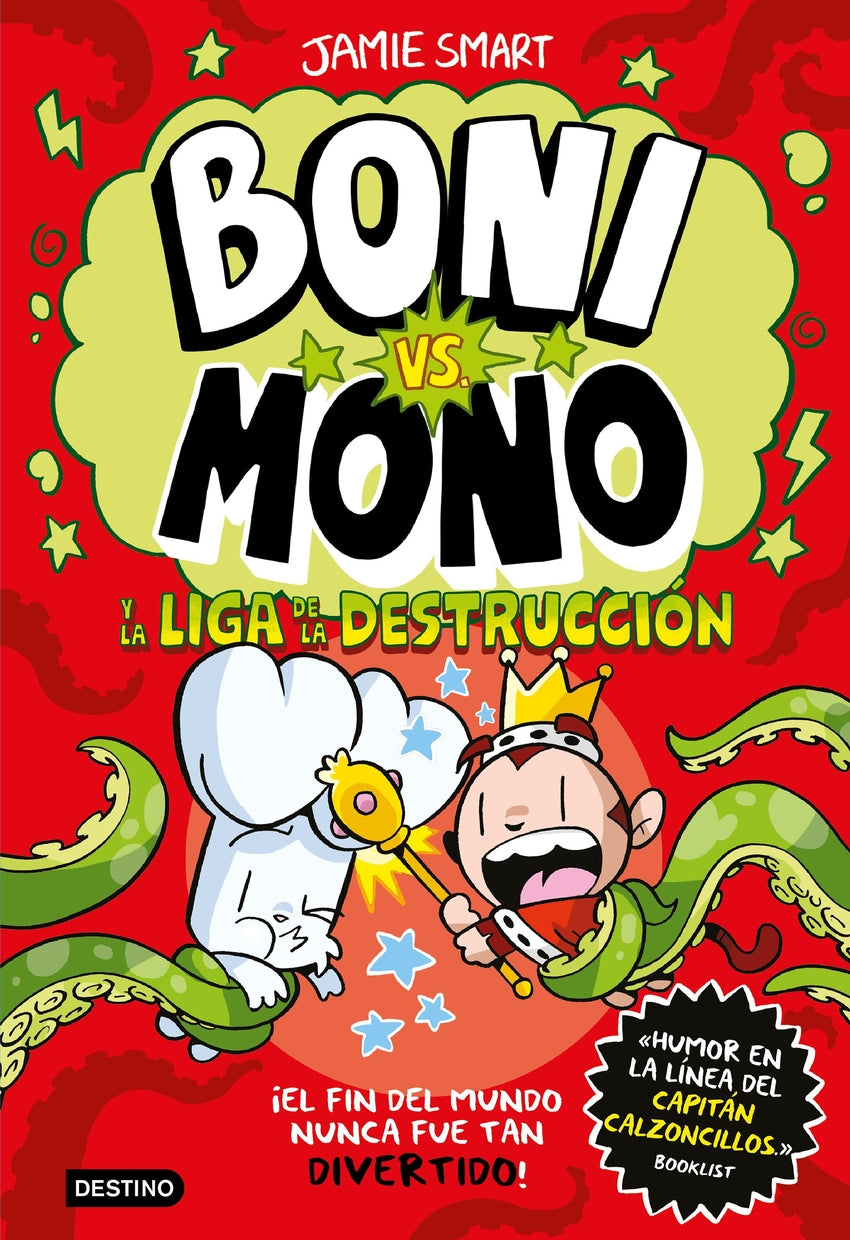 Boni vs. Mono 3. Boni vs. Mono y la Liga de la Destrucción | Smart, Jamie