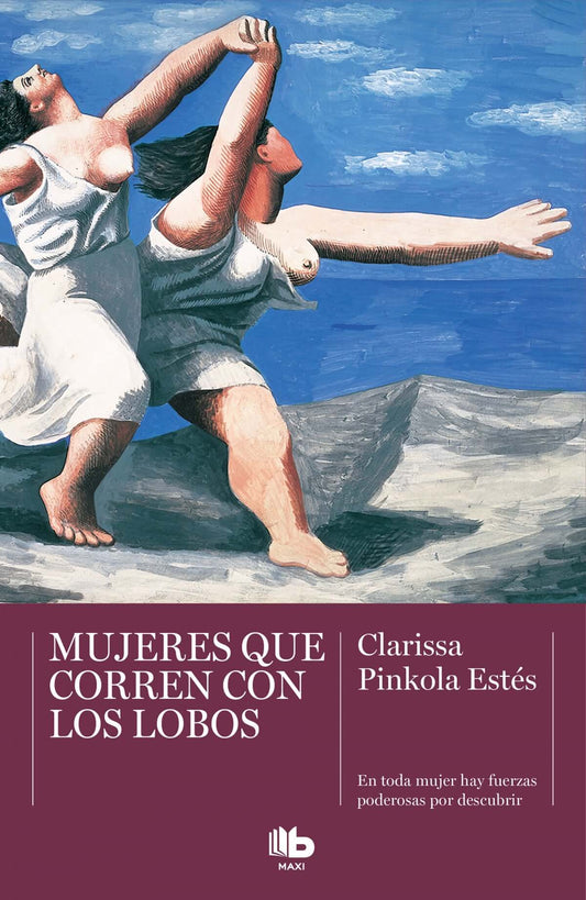 Mujeres que corren con lobos | Estés, Clarissa Pinkola Books