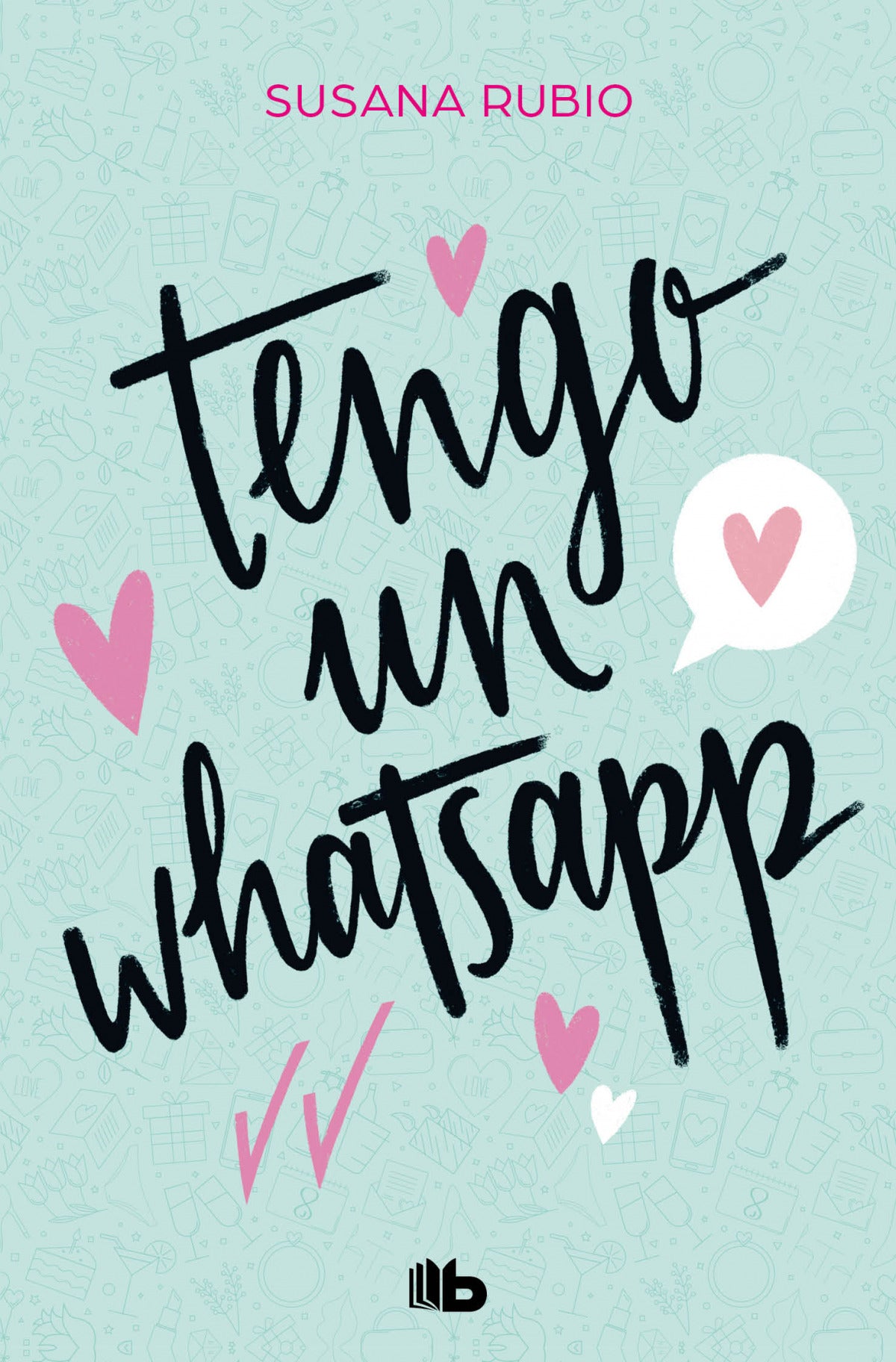 Tengo un whatsapp | Rubio, Susana Books