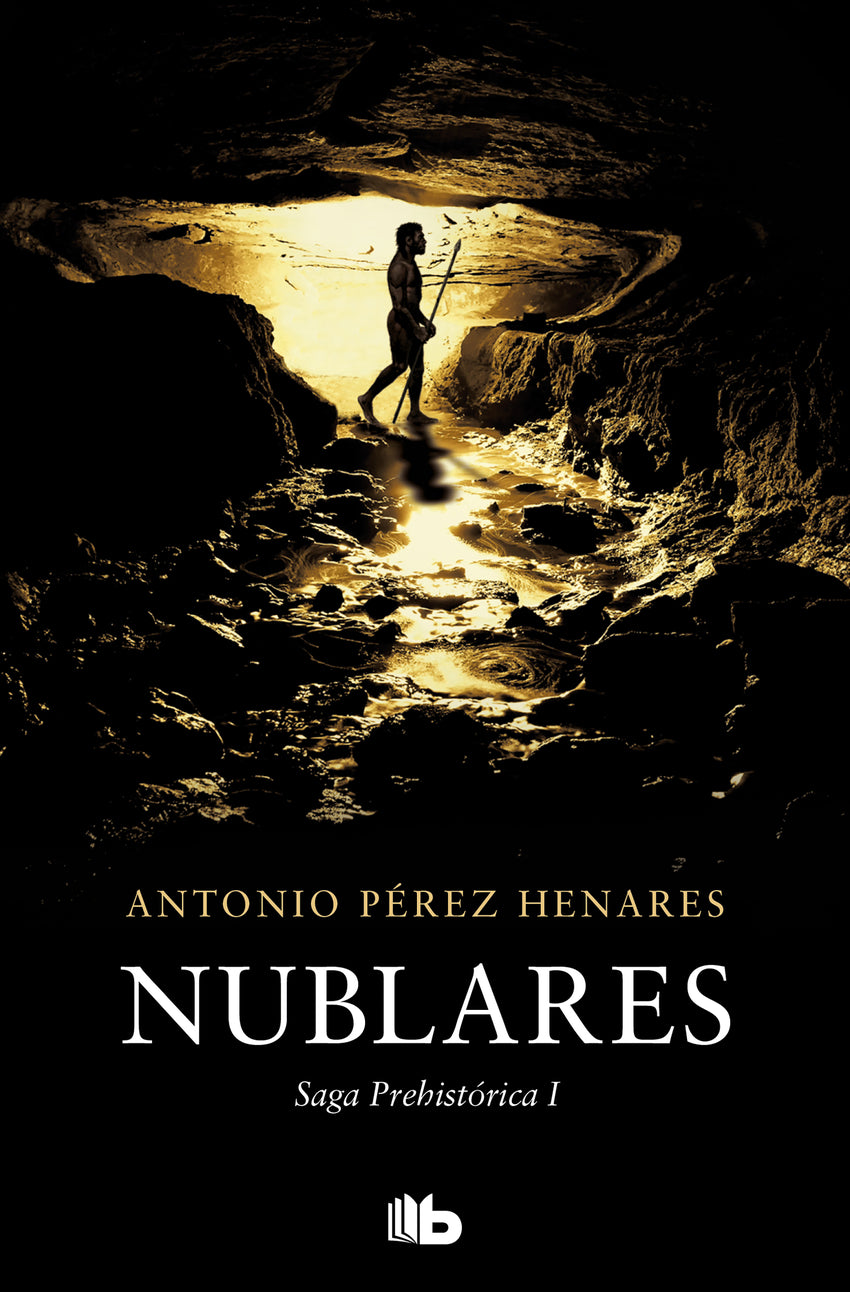 Nublares (Saga Prehistórica 1) | Pérez Henares, Antonio Books