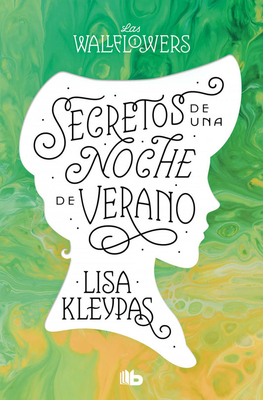 Secretos de una noche de verano (Los Wallflowers 1) (Las Wallflowers 1) | Kleypas, Lisa Books