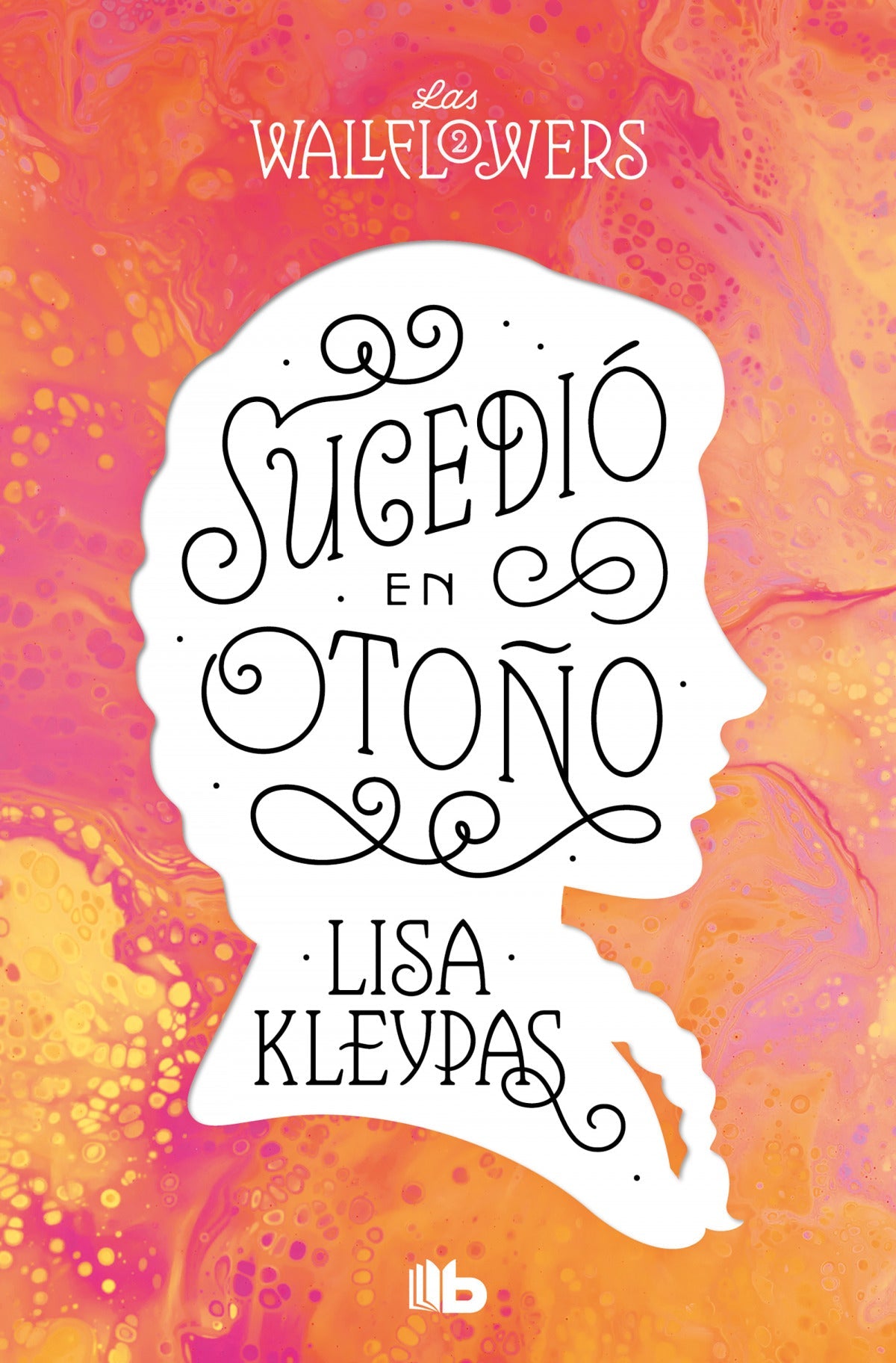 Sucedió en otoño (Los Wallflowers 2) (Las Wallflowers 2) | Kleypas, Lisa Books