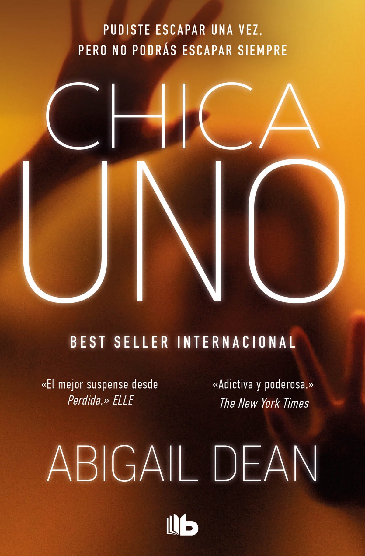 CHICA UNO | DEAN, ABIGAIL Books