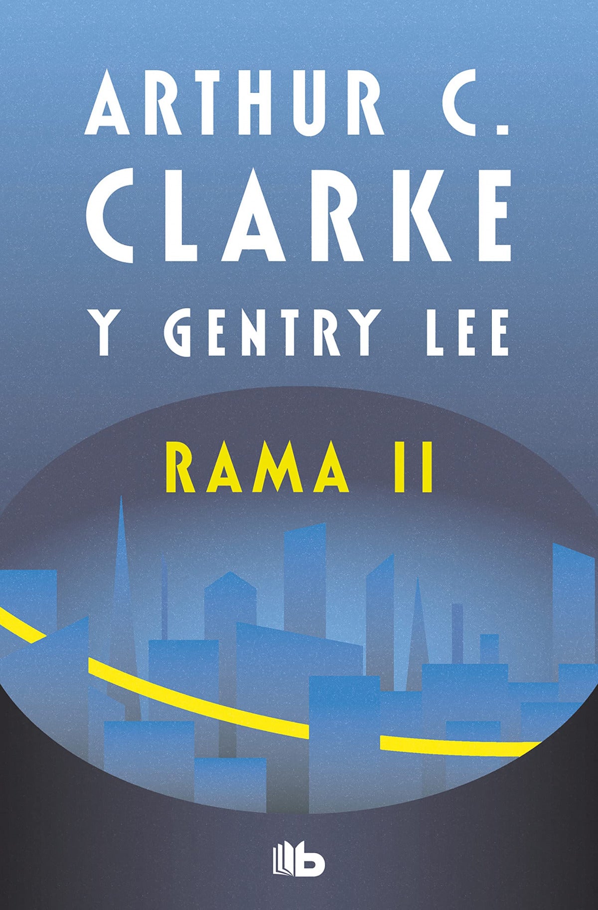 Rama II | Clarke, Arthur C. Books