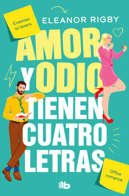 Amor y odio tienen cuatro letras | Rigby, Eleanor Books