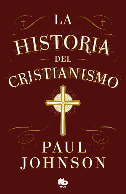 La historia del cristianismo | Johnson, Paul Books