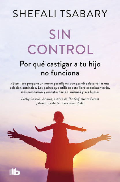 Sin control | Tsabary, Dra. Shefali Books