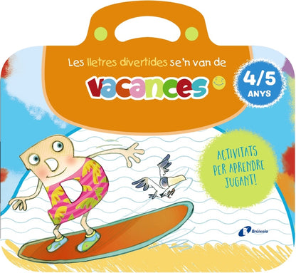 Les lletres divertides se'n van de vacances. 4-5 anys | Carril Martínez, Isabel Books