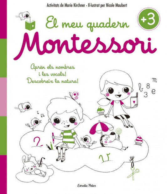 EL MEU QUADERN MONTESSORI 3 ANYS | KIRCHNER, MARIE Books