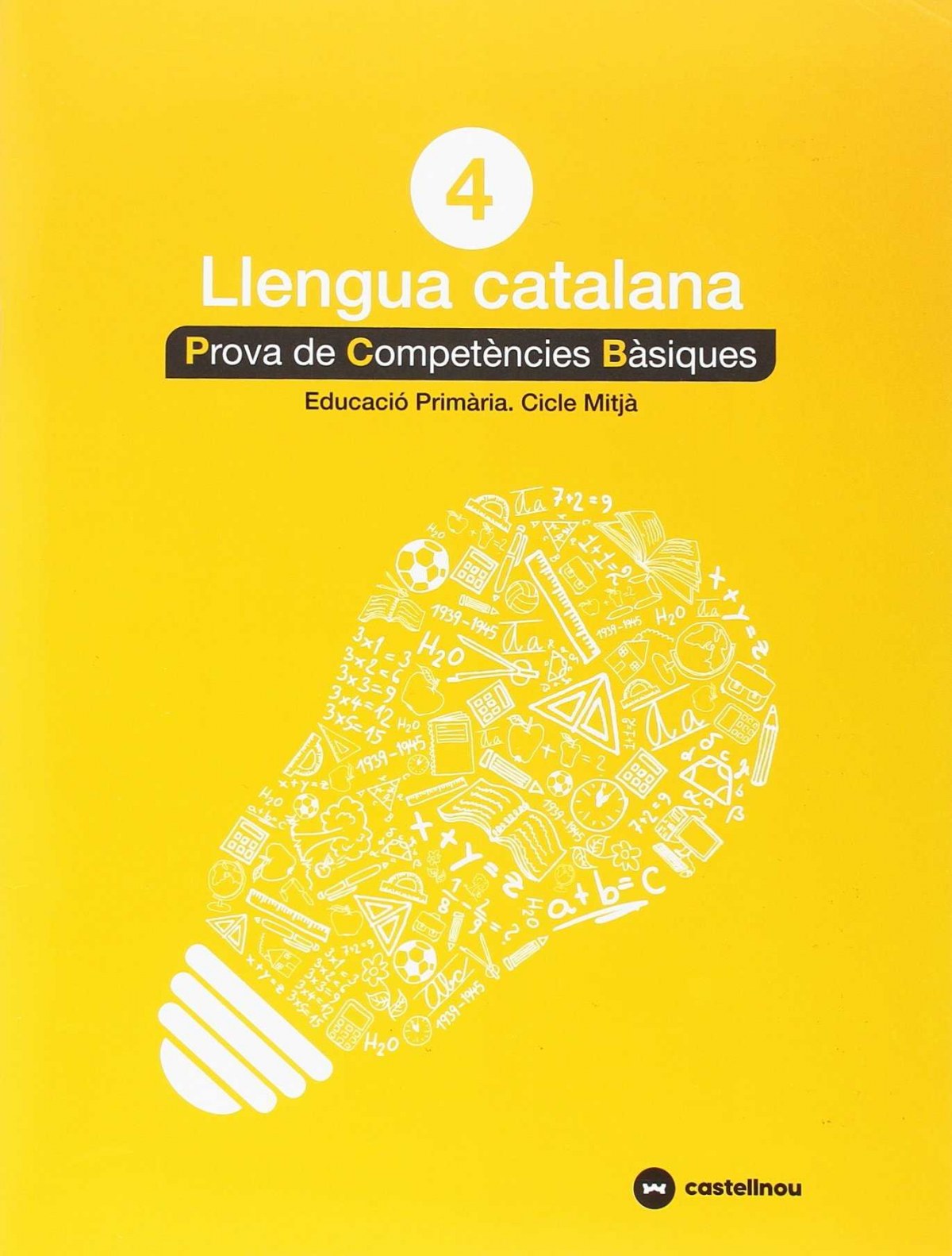 PROVES LLENGUA CATALÁ 4T.PRIMARIA. COMPETENCIES BÁSIQUES | Books