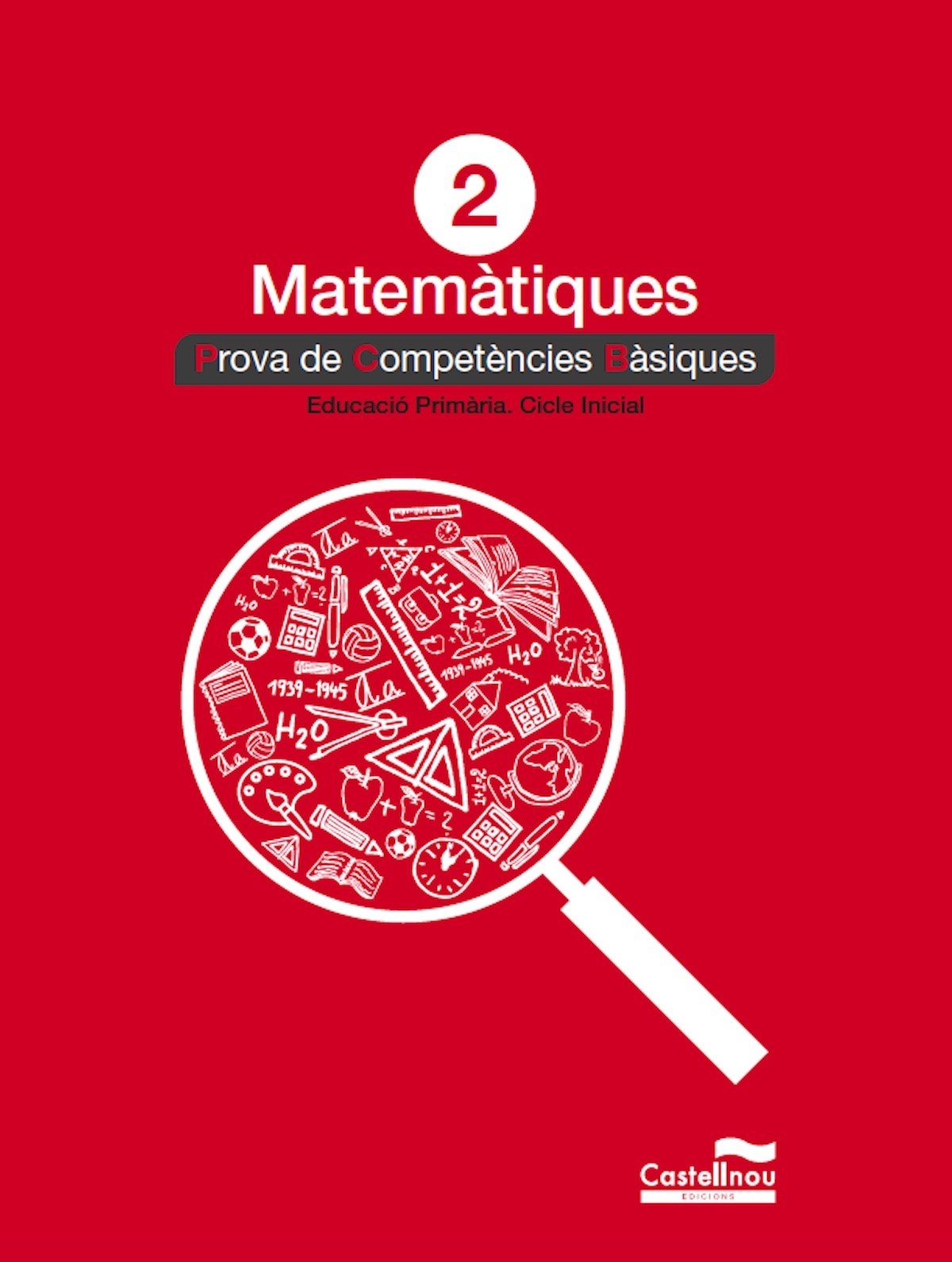 Proves matemátiques 2n primaria 2019.Competencies básiques | Books