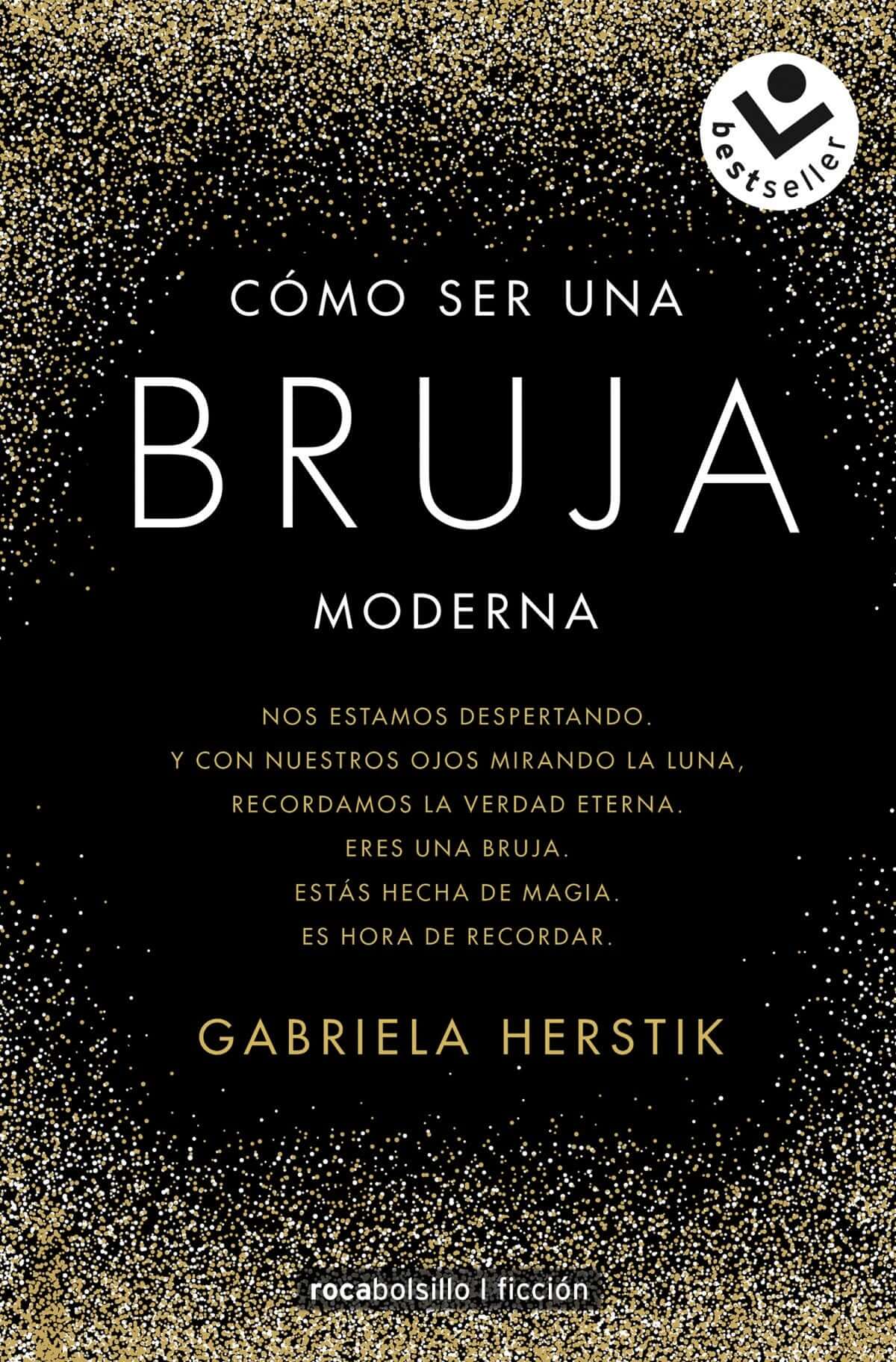 Cómo ser una bruja moderna | Herstik, Gabriela Books