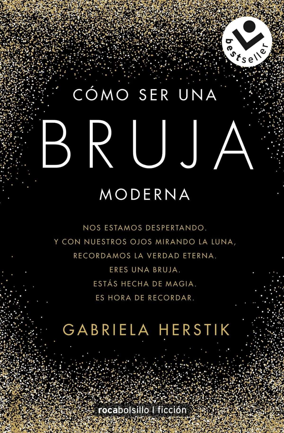 Cómo ser una bruja moderna | Herstik, Gabriela Books