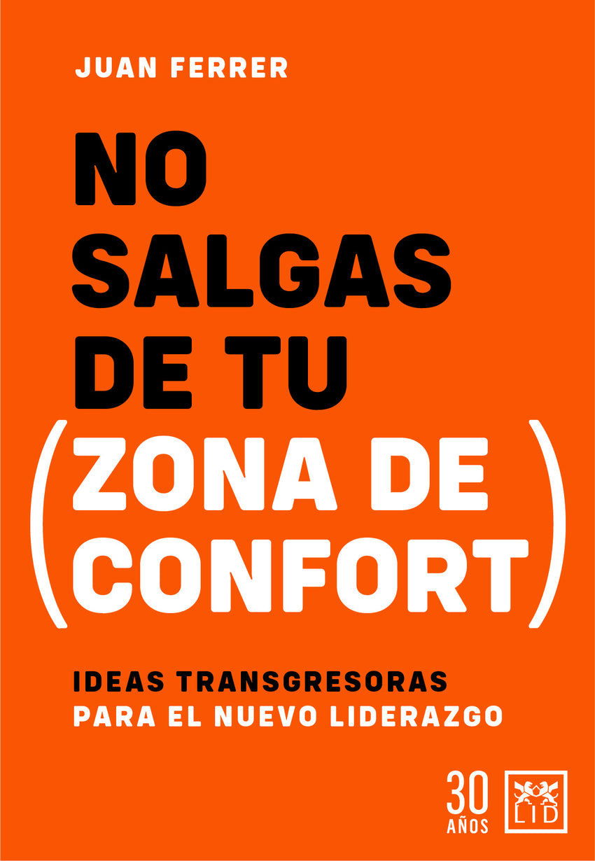 No salgas de tu zona de confort  | Juan Carlos Cubeiro