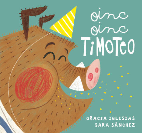 OINC OINC TIMOTEO | IGLESIAS, GRACIA