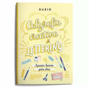 Caligrafía creativa y lettering. Apuntes bonitos para clase | Nácher Rodríguez, Beatriz