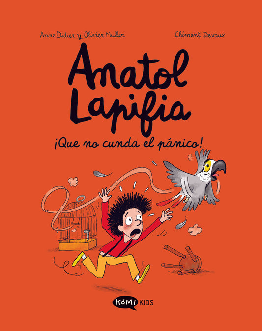 Anatol Lapifia Vol.6 ¡Que no cunda el pánico!  | Didier, Anne