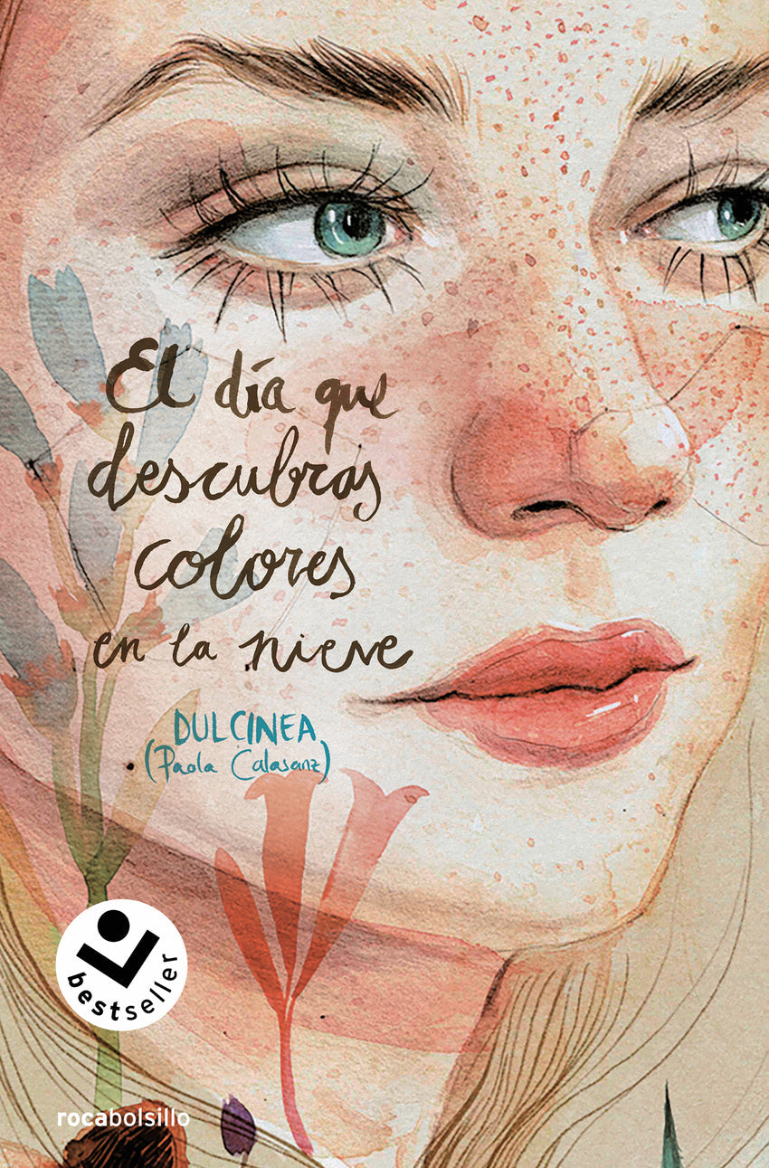 El día que descubras colores en la nieve (Serie El día que... 4) | Calasanz (Dulcinea), Paola Books