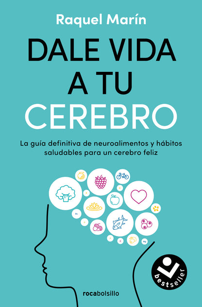 Dale vida a tu cerebro | Marín, Raquel Books